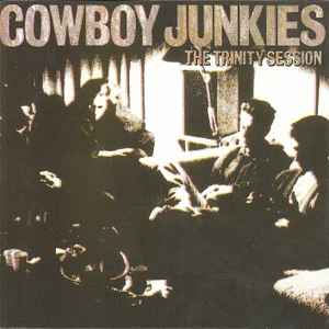 CD COWBOY JUNKIES - The Trinity Session