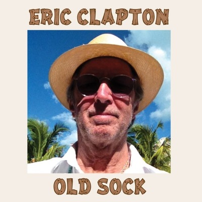 CLAPTON ERIC Old Sock PL NOWY ALBUM Folia SZYBKO