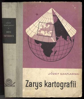 Szaflarski J. Zarys kartografii 1965