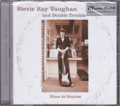 CD- STEVIE RAY VAUGHAN AND DOUBLE TROUBLE- BLUES AT SUNRISE (NOWA W FOLII)