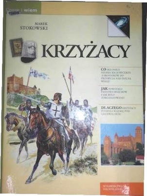 Krzyżacy - Marek Stokowski