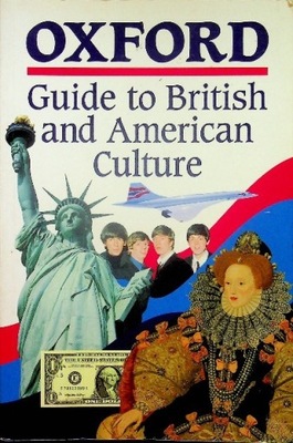 Oxford Guide to British and American Culture