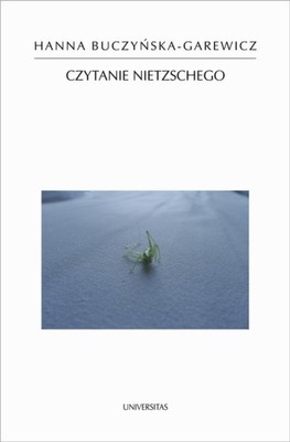 Czytanie Nietzschego - Hanna Buczyńska-Garewicz | Ebook