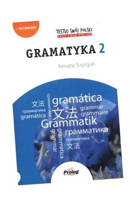 TESTUJ SWÓJ POLSKI GRAMATYKA 2, SZPIGIEL RENATA