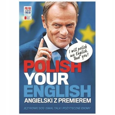 Polish your English. Angielski z premierem