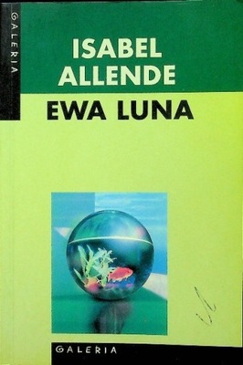Isabel Allende - Ewa Luna
