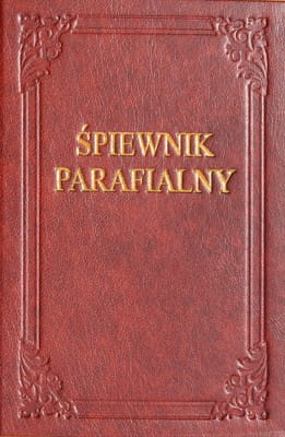 Śpiewnik Parafialny - Niechaj Sławią Cię Narody -