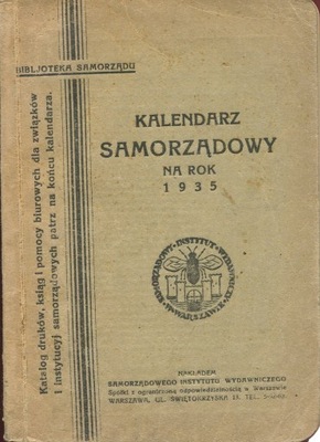KALENDARZ INFORMATOR SAMORZĄDOWY NA ROK 1935