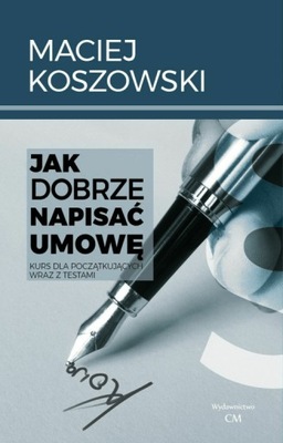 Jak napisać dobrą umowę?