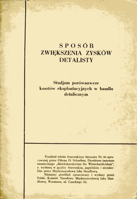 Sposób zwiększenia zysków detalisty: studjum porów