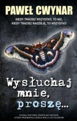 Wysłuchaj mnie proszę Kiedy tracisz wszystko