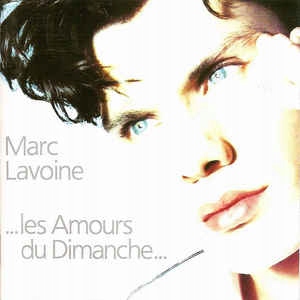 CD LAVOINE, MARC - Les Amours Du Dimanche