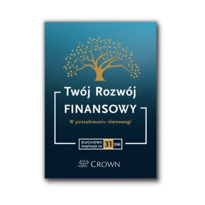 TWÓJ ROZWÓJ FINANSOWY