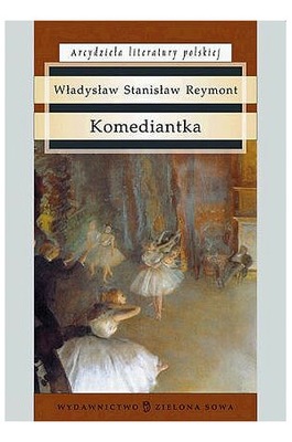 Komediantka Władysław Stanisław Reymont