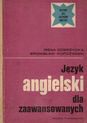 DOBRZYCKA JĘZYK ANGIELSKI DLA ZAAWANSOWANYCH