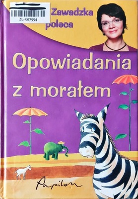 Opowiadania z morałem Agnieszka Sobich