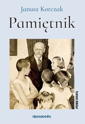 Janusz Korczak. Pamiętnik