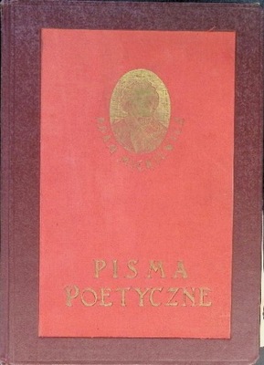 Adam Mickiewicz - Pisma poetyczne 1931 r.