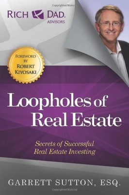 Loopholes of Real Estate: Secrets of Successful