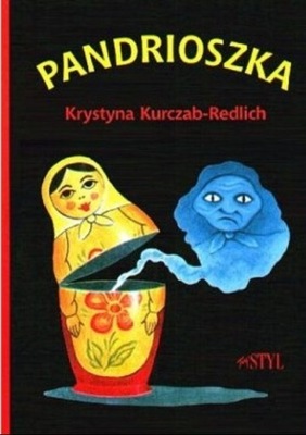 Krystyna Kurczab-Redlich - Pandrioszka