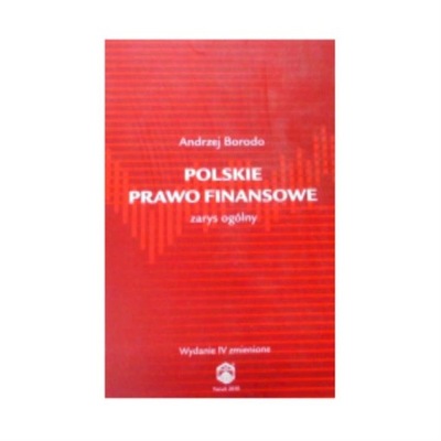 Polskie Prawo Finansowe - A Borodo