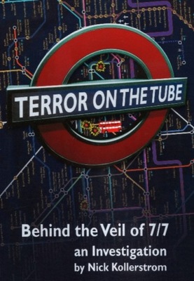 Terror on the Tube: Behind the Veil of 7/7 -- An