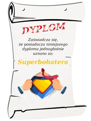 Dyplom dla Superbohatera na prezent Super Bohater