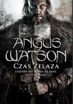 Czas żelaza. Angus Watson U