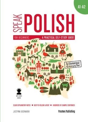 Speak Polish. A Practical Self-Study Guide. Part 1