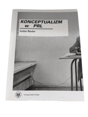 Nader - Konceptualizm w PRL
