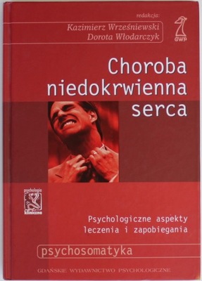 CHOROBA NIEDOKRWIENNA SERCA Wrześniewski