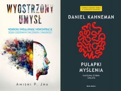 Wyostrzony umysł + Pułapki myślenia Kahneman