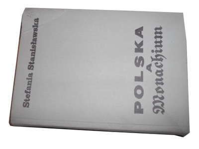 POLSKA A MONACHIUM S. STANISŁAWSKA AUTOGRAF