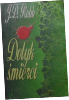 Dotyk śmierci - J.D. Robb