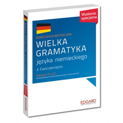 Wielka gramatyka języka niemieckiego. Wyd. Edgard