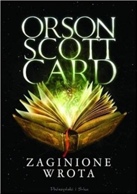 Orson Scott Card - Zaginione wrota