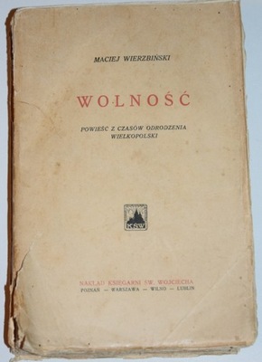 MACIEJ WIERZBIŃSKI, WOLNOŚĆ
