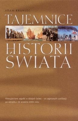 Tajemnice historii świata Adam Krawiec