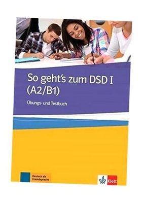 SO GEHT'S ZUM DSD I A2/B1 LEKTORKLETT PRACA ZBIOROWA