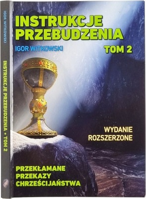 Igor Witkowski Instrukcje Przebudzenia Tom 2