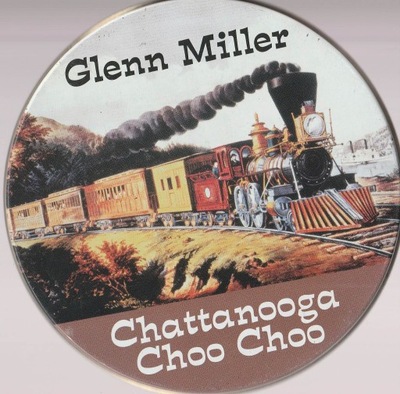 Glenn Miller And His Orchestra - Chattanooga Choo_______________
