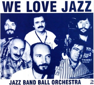 Jazz Band Ball Orchestra We Love Jazz CD