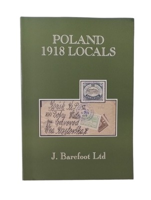 POLAND 1918 LOCALS J. Barefoot LTD Second edition 2011