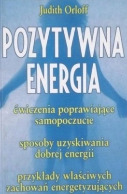 POZYTYWNA ENERGIA JUDITH ORLOFF