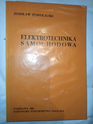 ELEKTROTECHNIKA SAMOCHODOWA Z . Pomykalski