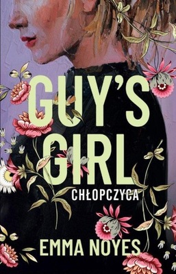 GUY'S GIRL, NOYES EMMA