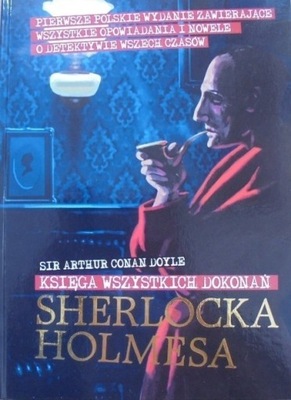 Księga wszystkich dokonań Sherlock Holmes
