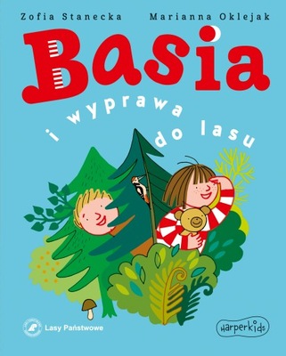 Basia i wyprawa do lasu