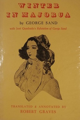 Winter in Majorca - George Sand, tłum. R. Graves