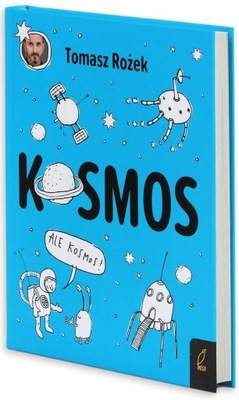 Kosmos - Tomasz Rożek - Dowcipnie i przystępnie, nauka da się lubić - KD